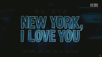 【高清预告片】《纽约，我爱你》NewYork,I Love you [HR-HDTV]