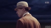 HBO《Boardwalk Empire》大西洋帝国 第二季官方广告片 2011年9月25日回归