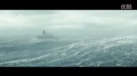 《怒海救援》《The Finest Hours》《最美的时光》电影预告片（2016）