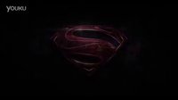 超人：钢铁之躯Man of Steel Logo(不确定是否为官方视频)